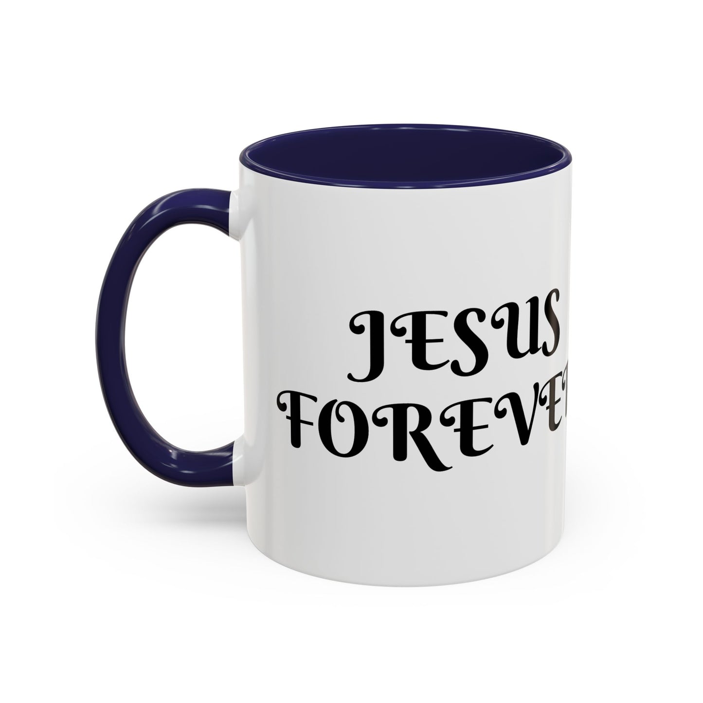 Accent Coffee Mug (11, 15oz)  JESUS FOREVER