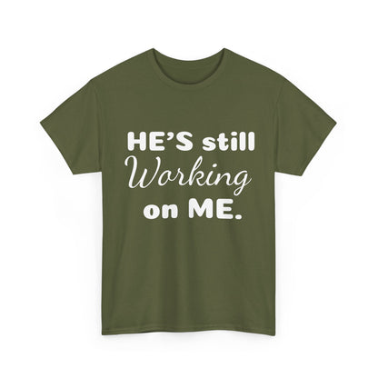 He's still working on me & Philippines 1:6