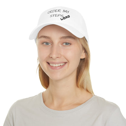 Low Profile Baseball Cap, Faith gift, religious gifts, Christian gifts, recovery, Order My Steps Lord.