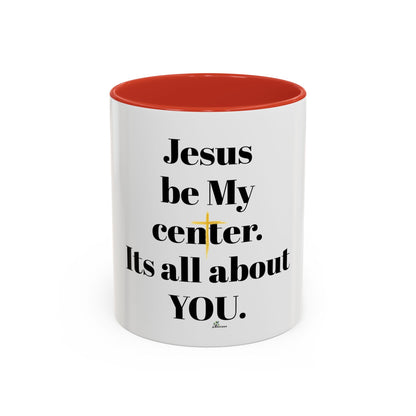 Accent Coffee Mug, 11oz. Religion /faith/Jesus be my Center/Peace yellow cross