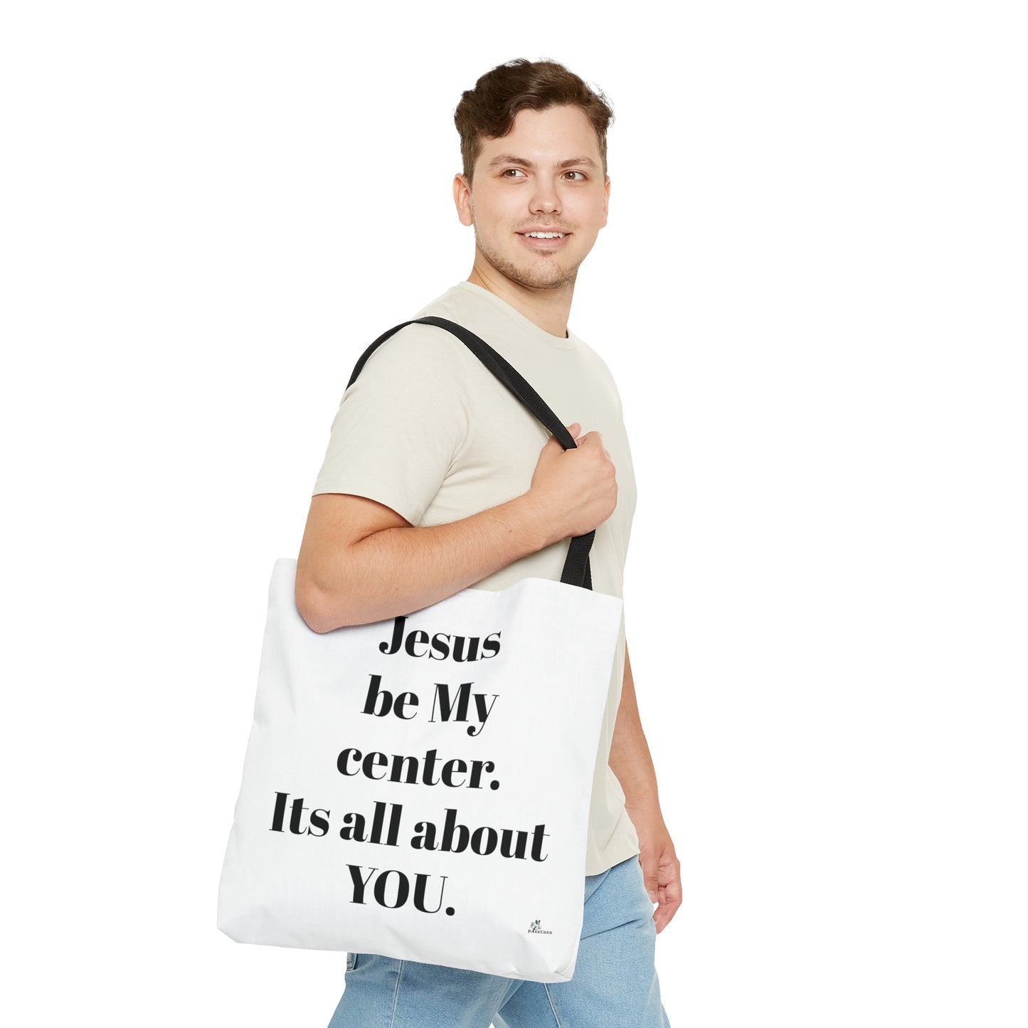 Tote Bag (AOP) The only way/ white background / Jesus be my center.