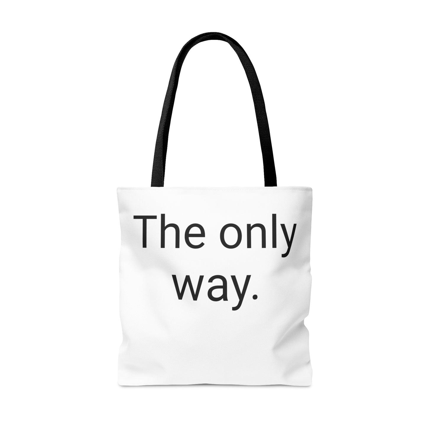 Tote Bag (AOP) The only way/ white background / Jesus be my center.