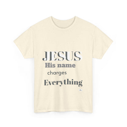 Unisex Heavy Cotton Tee. Jesus His name changes everything.  Scripture