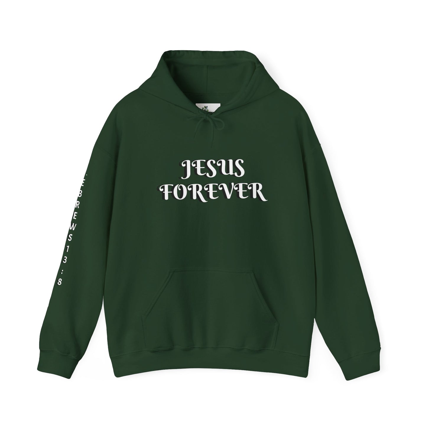 Jesus Forever Unisex Sweatshirt
