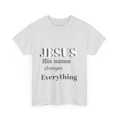 Unisex Heavy Cotton Tee. Jesus His name changes everything.  Scripture