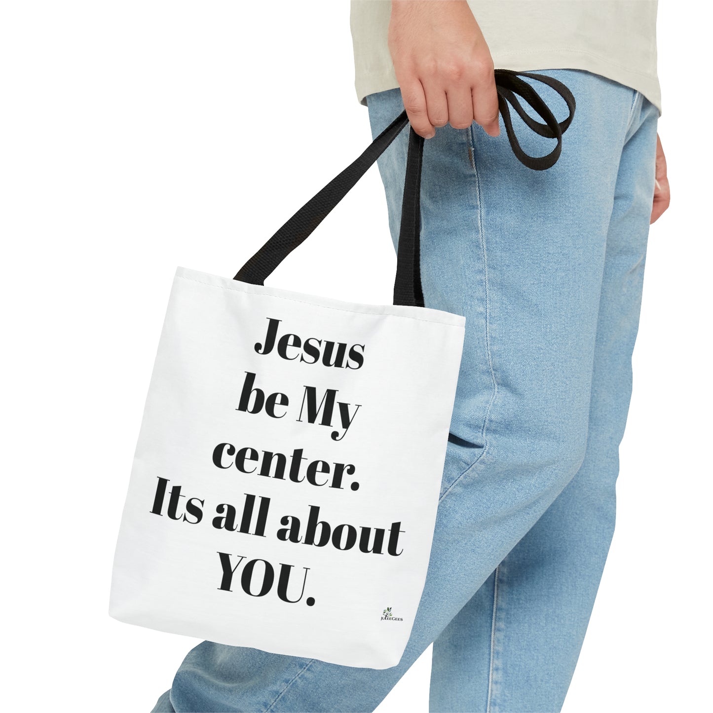 Tote Bag (AOP) The only way/ white background / Jesus be my center.