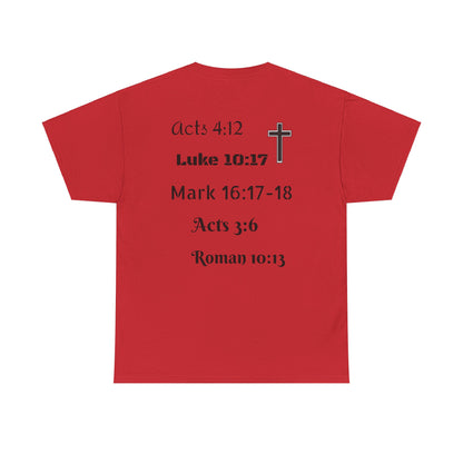 Unisex Heavy Cotton Tee. Jesus His name changes everything.  Scripture