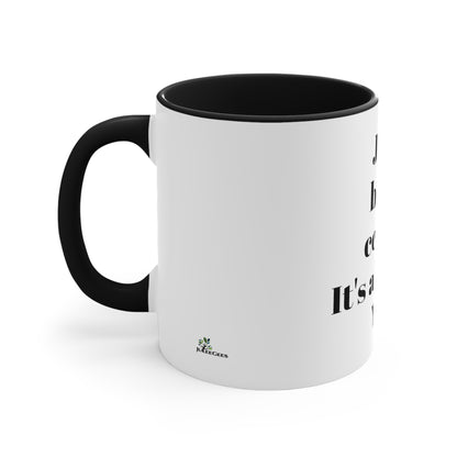 Accent Coffee Mug, 11oz Jesus be my center it's all about you white exterior