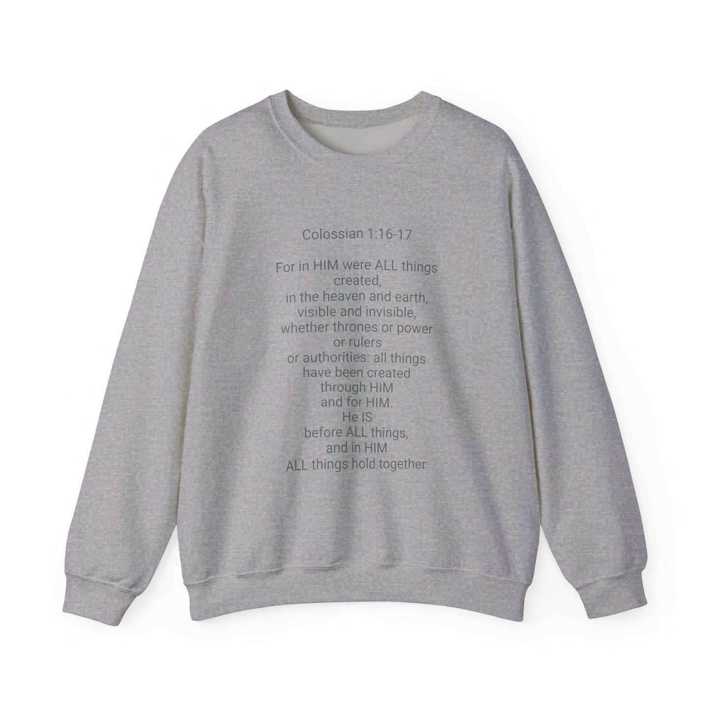 Unisex Heavy Blend™ Crewneck Sweatshirt Colossian 1:16-17/ Jesus is Lord.