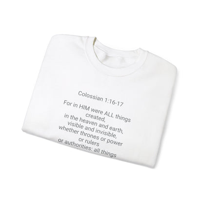 Unisex Heavy Blend™ Crewneck Sweatshirt Colossian 1:16-17/ Jesus is Lord.