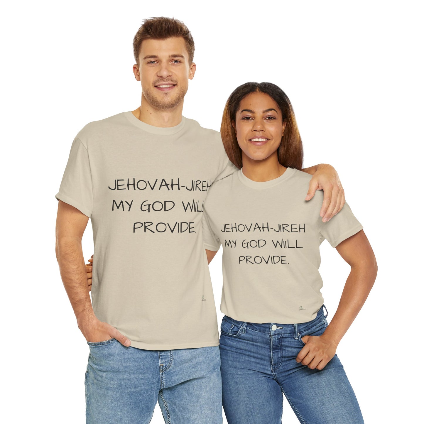 Unisex Heavy Cotton Tee. Jehovah- Jireh my God will provide.