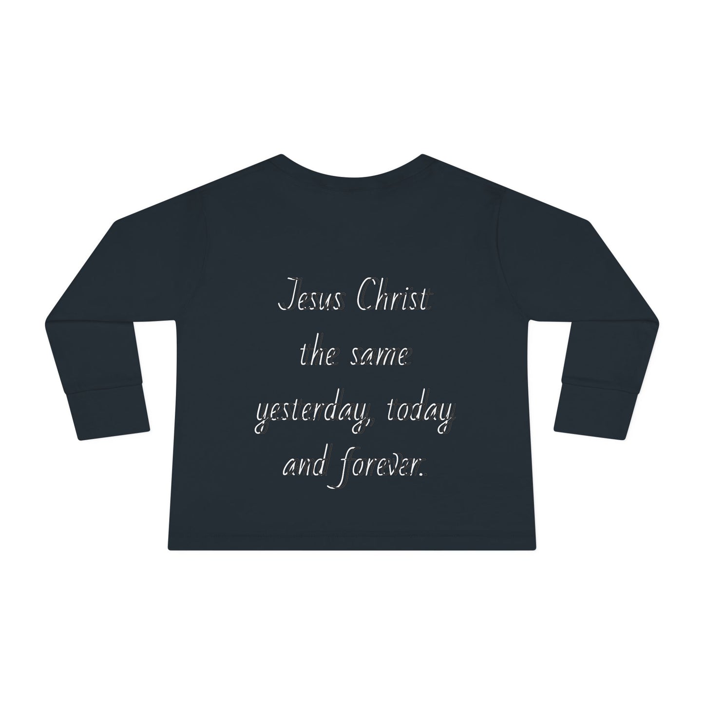 Toddler Long Sleeve Tee - Four Seasons Jesus Forever