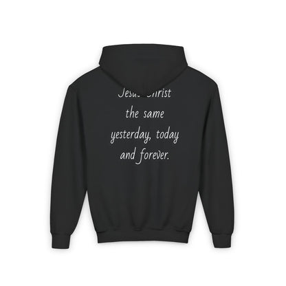 Youth Heavy Blend Hooded Sweatshirt with JESUS FOREVER on back JESUS CHRIST THE SAME YESTERDAY TODAYAND FOREVER.