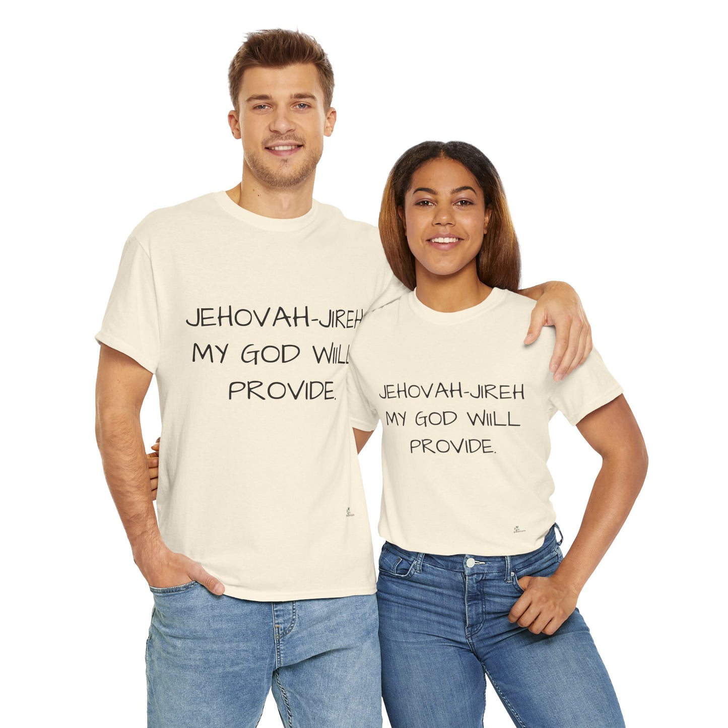 Unisex Heavy Cotton Tee. Jehovah- Jireh my God will provide.