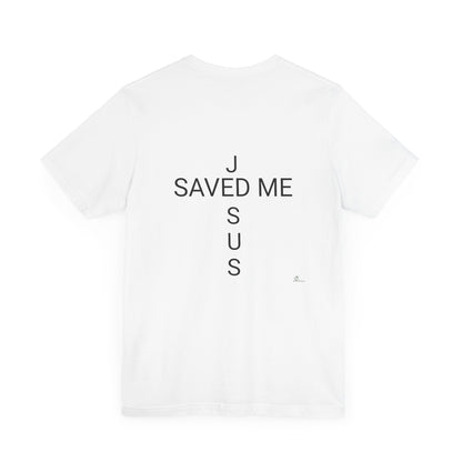 Unisex Jersey Short Sleeve Tee, Religious gift, Christian gift, Jesus did, Faith, love, Jesus saved me. Easter, His and Hers.