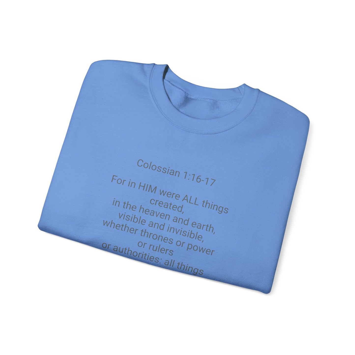 Unisex Heavy Blend™ Crewneck Sweatshirt Colossian 1:16-17/ Jesus is Lord.