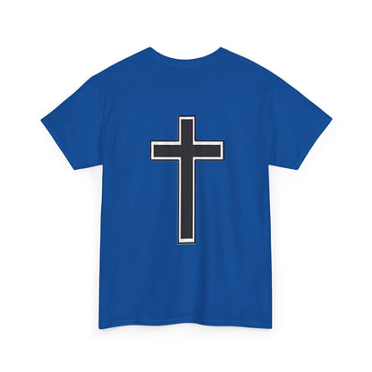 Unisex Heavy Cotton Tee. the one way to peace is through the power of the cross with words in  Black letters