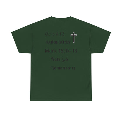 Unisex Heavy Cotton Tee. Jesus His name changes everything.  Scripture