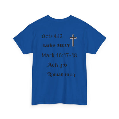 Unisex Heavy Cotton Tee. Jesus His name changes everything.  Scripture