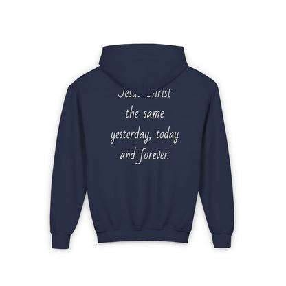 Youth Heavy Blend Hooded Sweatshirt with JESUS FOREVER on back JESUS CHRIST THE SAME YESTERDAY TODAYAND FOREVER.