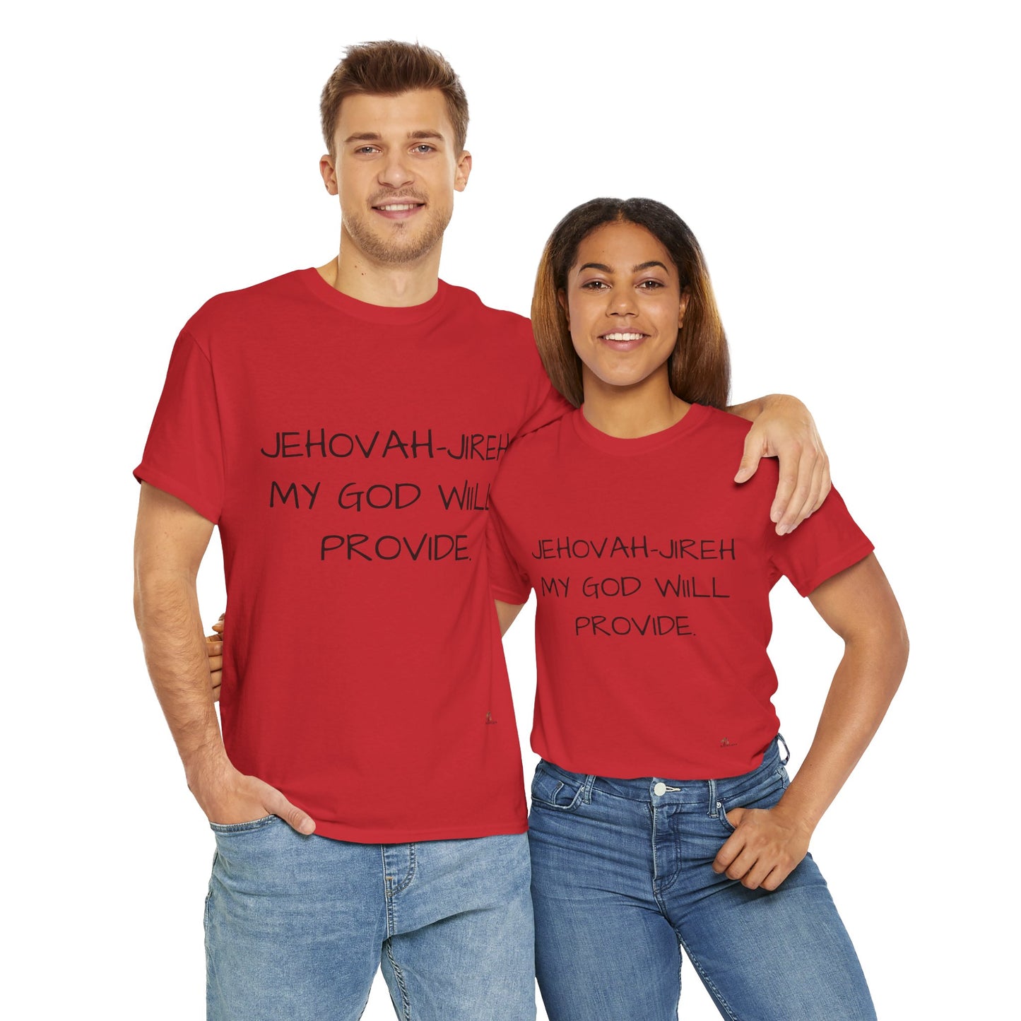 Unisex Heavy Cotton Tee. Jehovah- Jireh my God will provide.