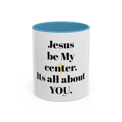 Accent Coffee Mug, 11oz. Religion /faith/Jesus be my Center/Peace yellow cross