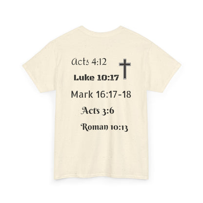 Unisex Heavy Cotton Tee. Jesus His name changes everything.  Scripture