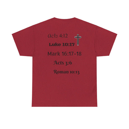 Unisex Heavy Cotton Tee. Jesus His name changes everything.  Scripture