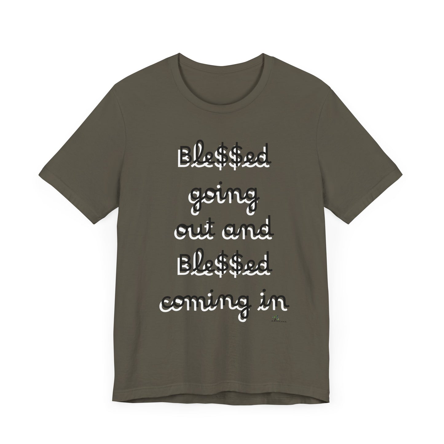 Unisex Jersey Short Sleeve Tee, Blessed  going out and Blessed coming in.