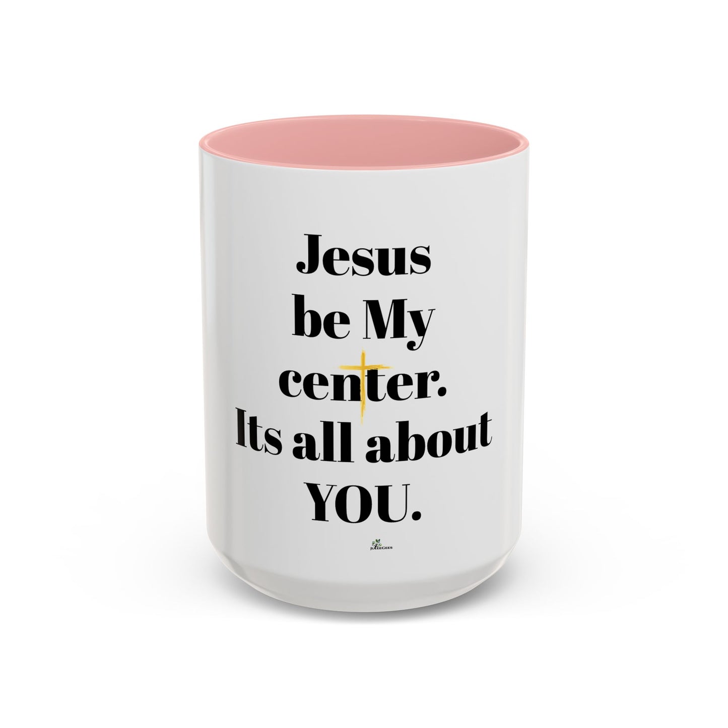 Accent Coffee Mug, 11oz. Religion /faith/Jesus be my Center/Peace yellow cross