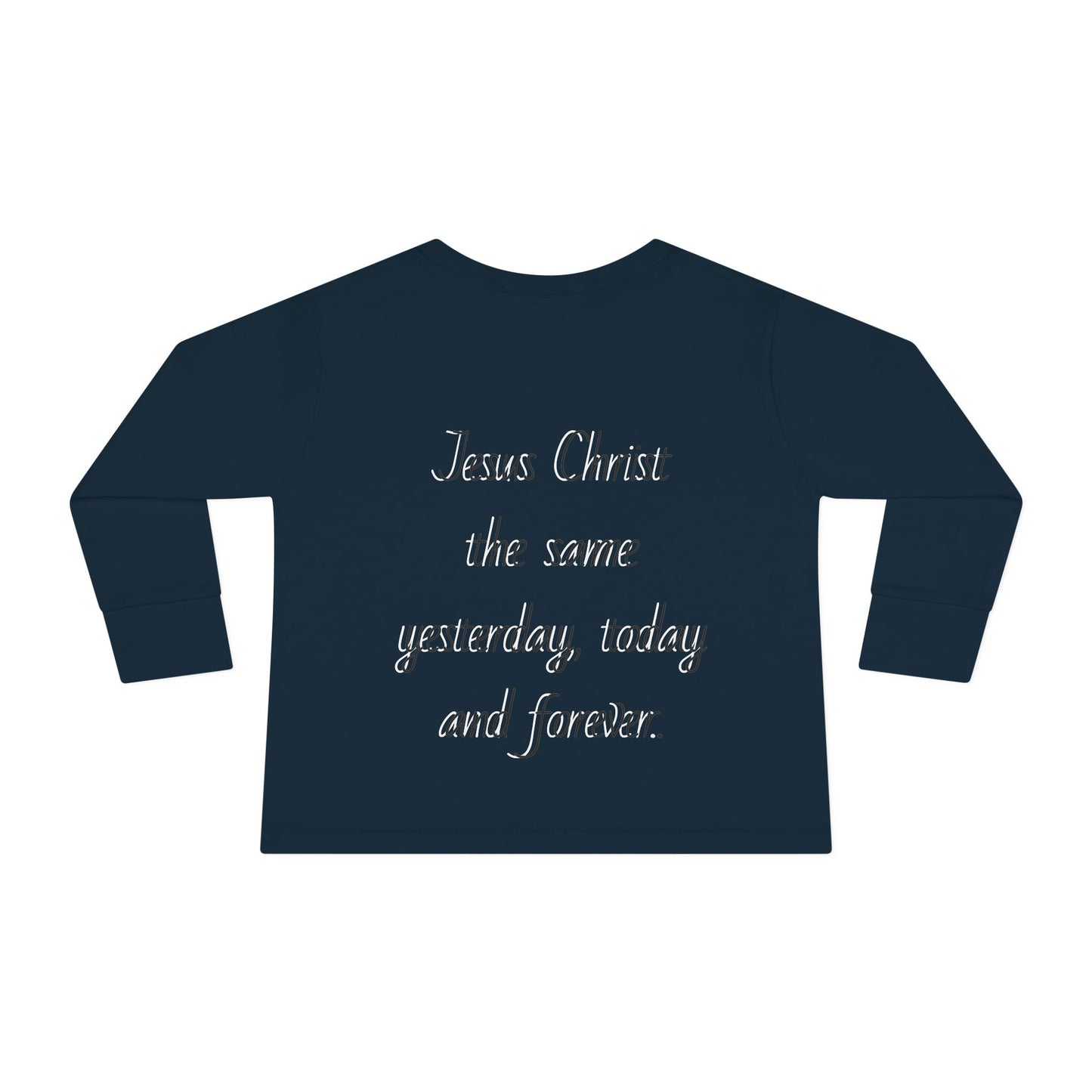 Toddler Long Sleeve Tee - Four Seasons Jesus Forever