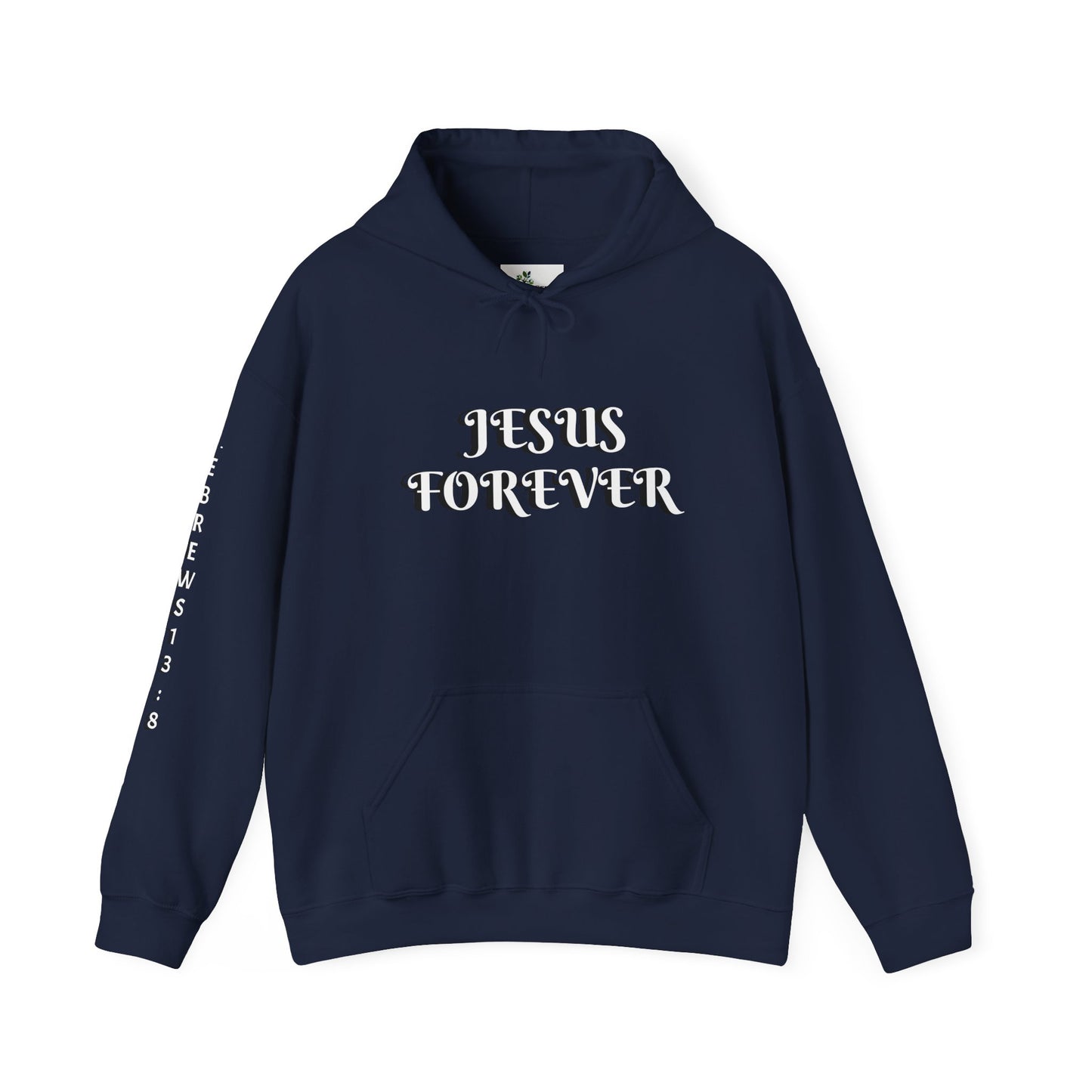 Jesus Forever Unisex Sweatshirt