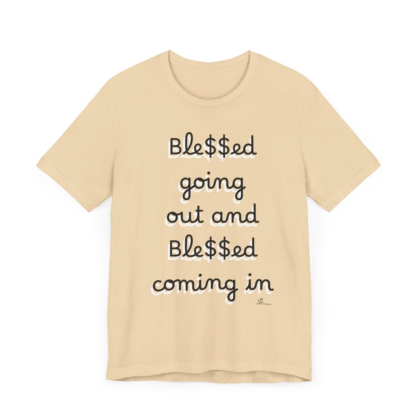 Unisex Jersey Short Sleeve Tee, Blessed  going out and Blessed coming in.