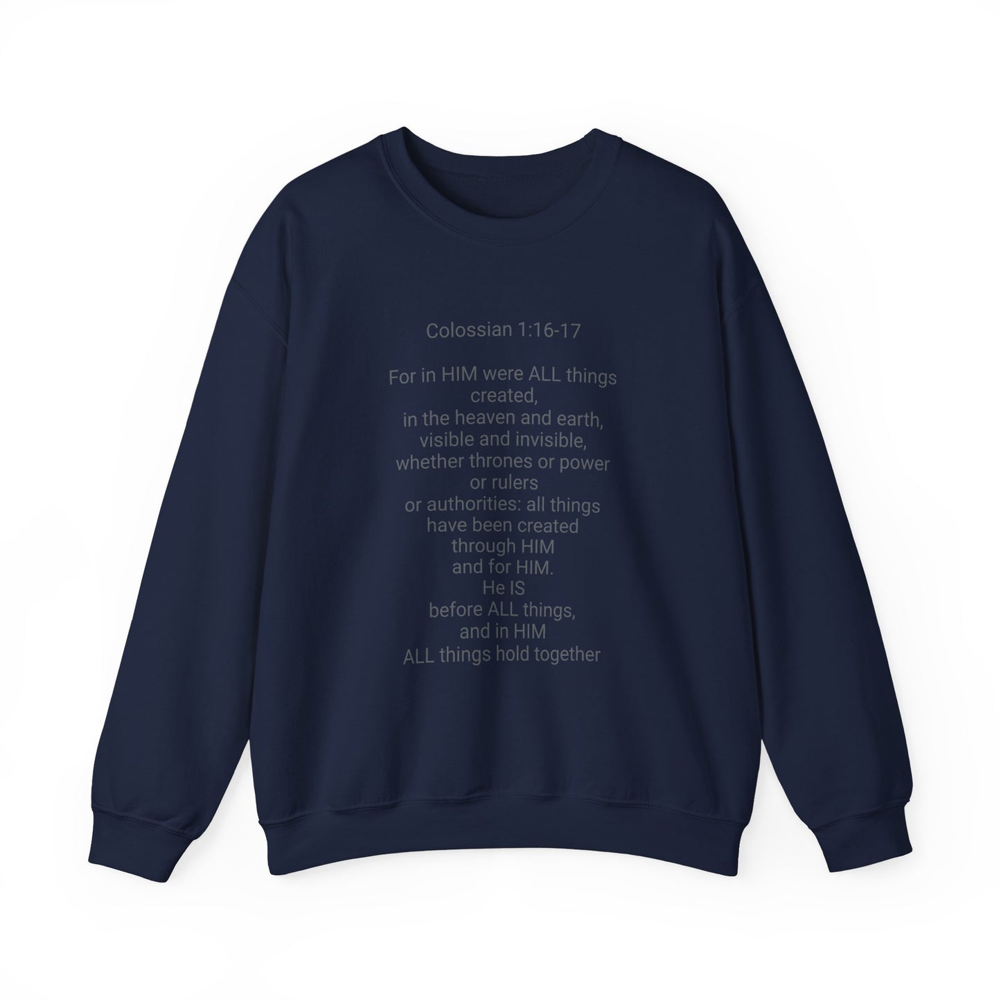 Unisex Heavy Blend™ Crewneck Sweatshirt Colossian 1:16-17/ Jesus is Lord.