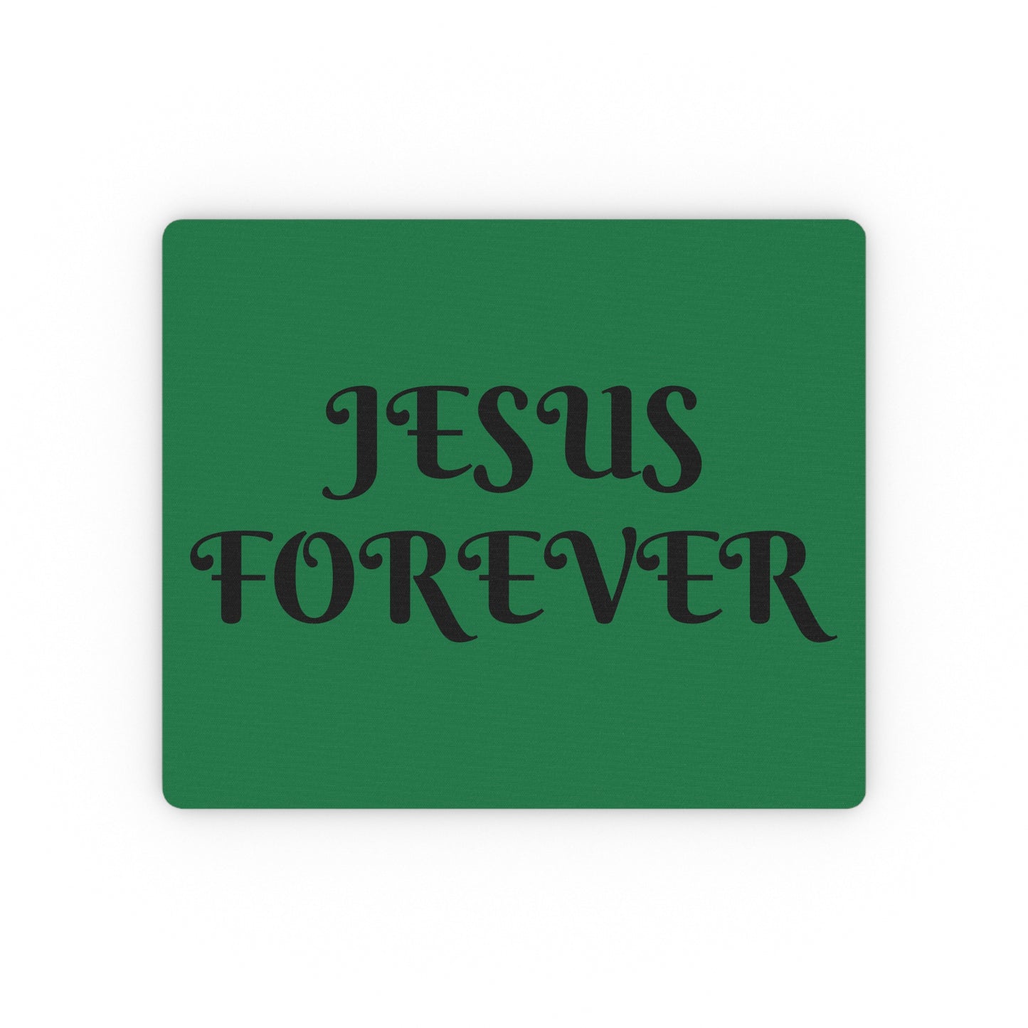 Rectangular Mouse Pad JESUS FOREVER GREEN