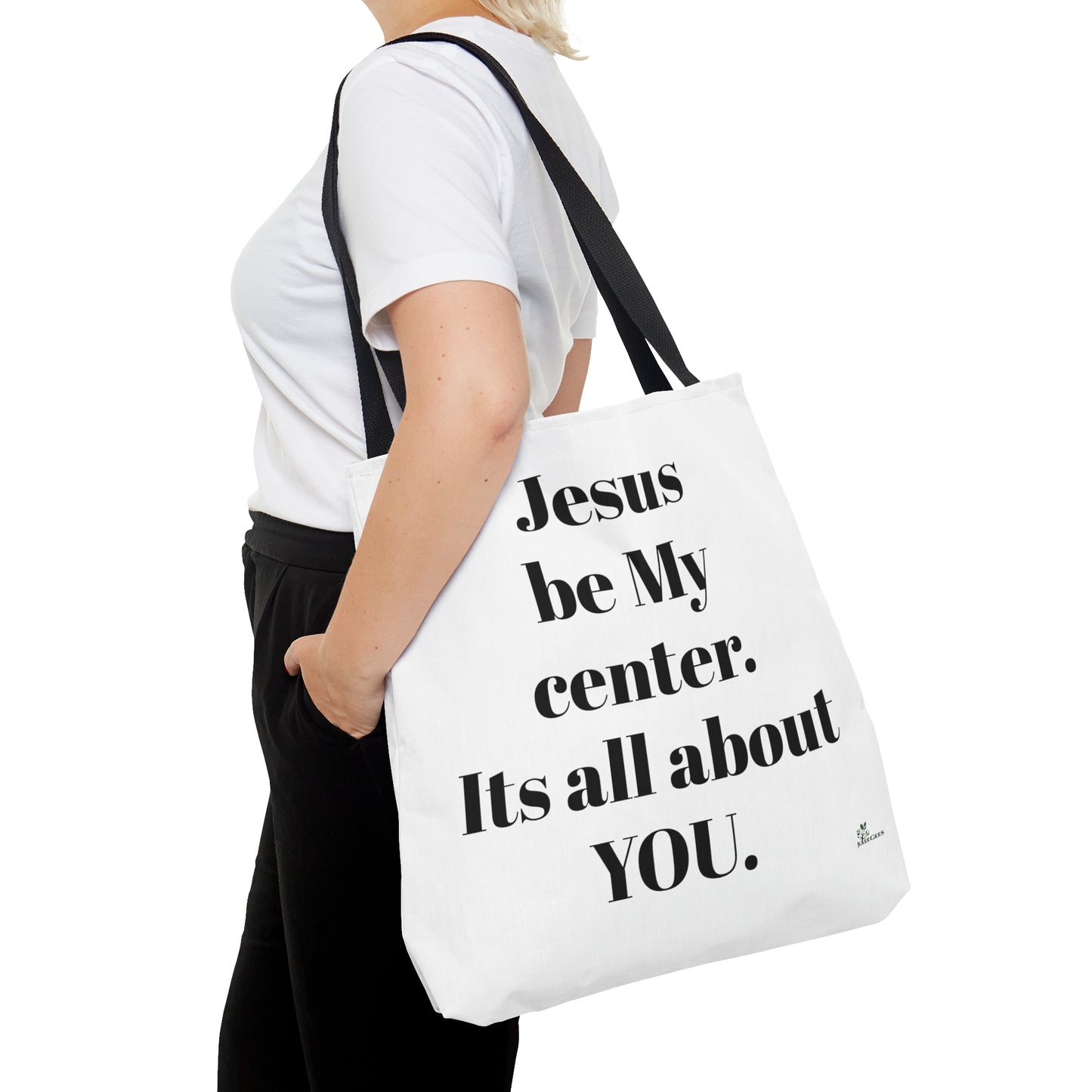 Tote Bag (AOP) The only way/ white background / Jesus be my center.