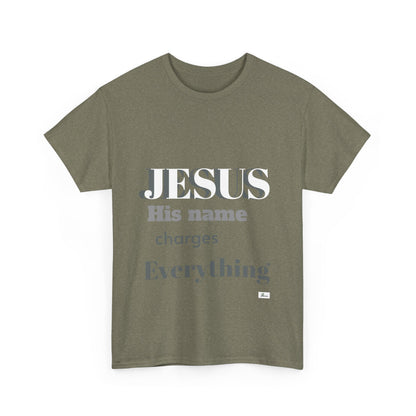 Unisex Heavy Cotton Tee. Jesus His name changes everything.  Scripture