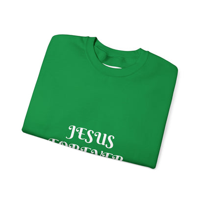 Jesus Forever Crewneck Sweatshirt Hebrews 13:8   on back Jesus Christ the same yesterday and today and forever.