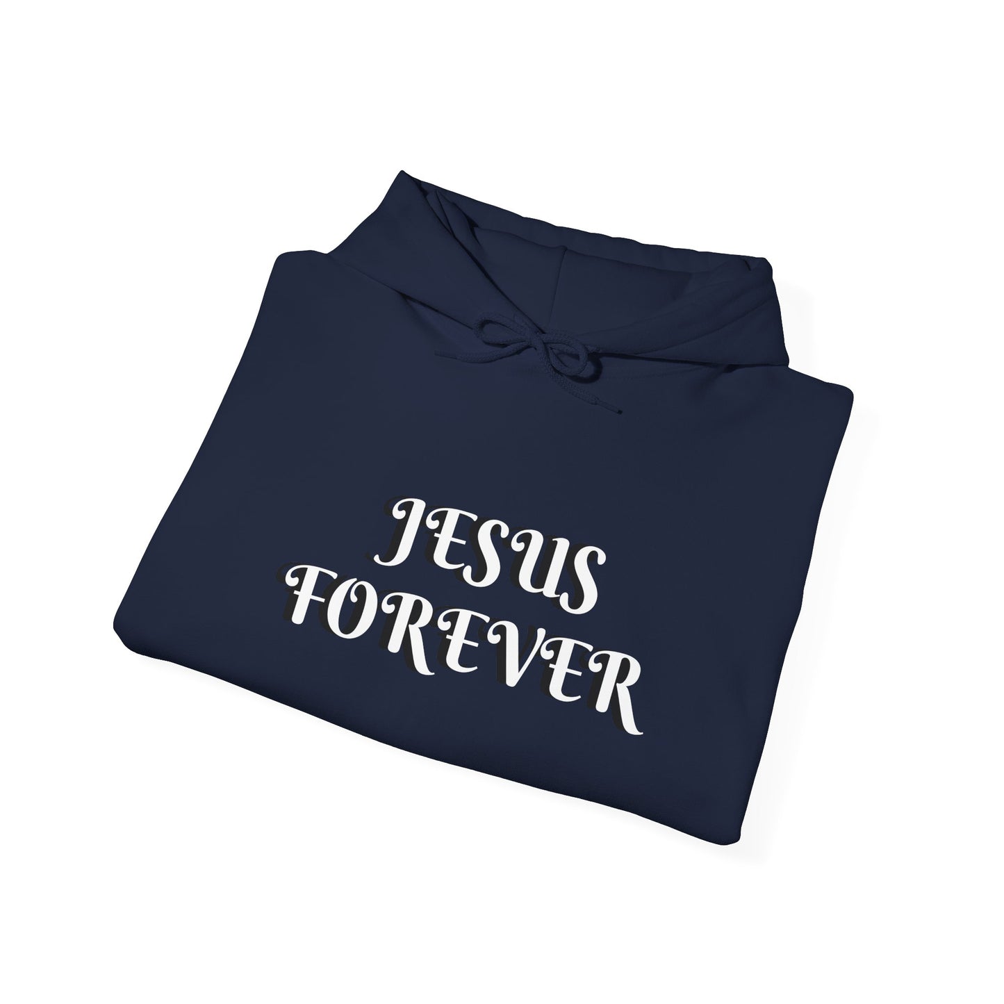 Jesus Forever Unisex Sweatshirt