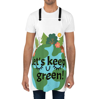 Apron (AOP) let's keep it green.