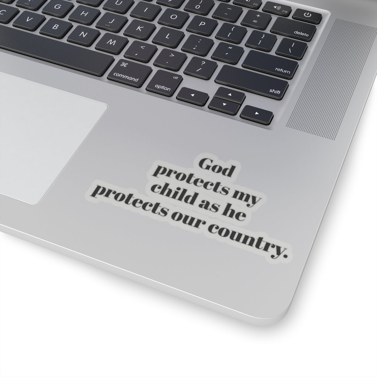 Kiss-Cut Stickers. God protects my child as he protect our country. for military, Army, Navy, Air Force, Marine, Police ,fire fighters etc.