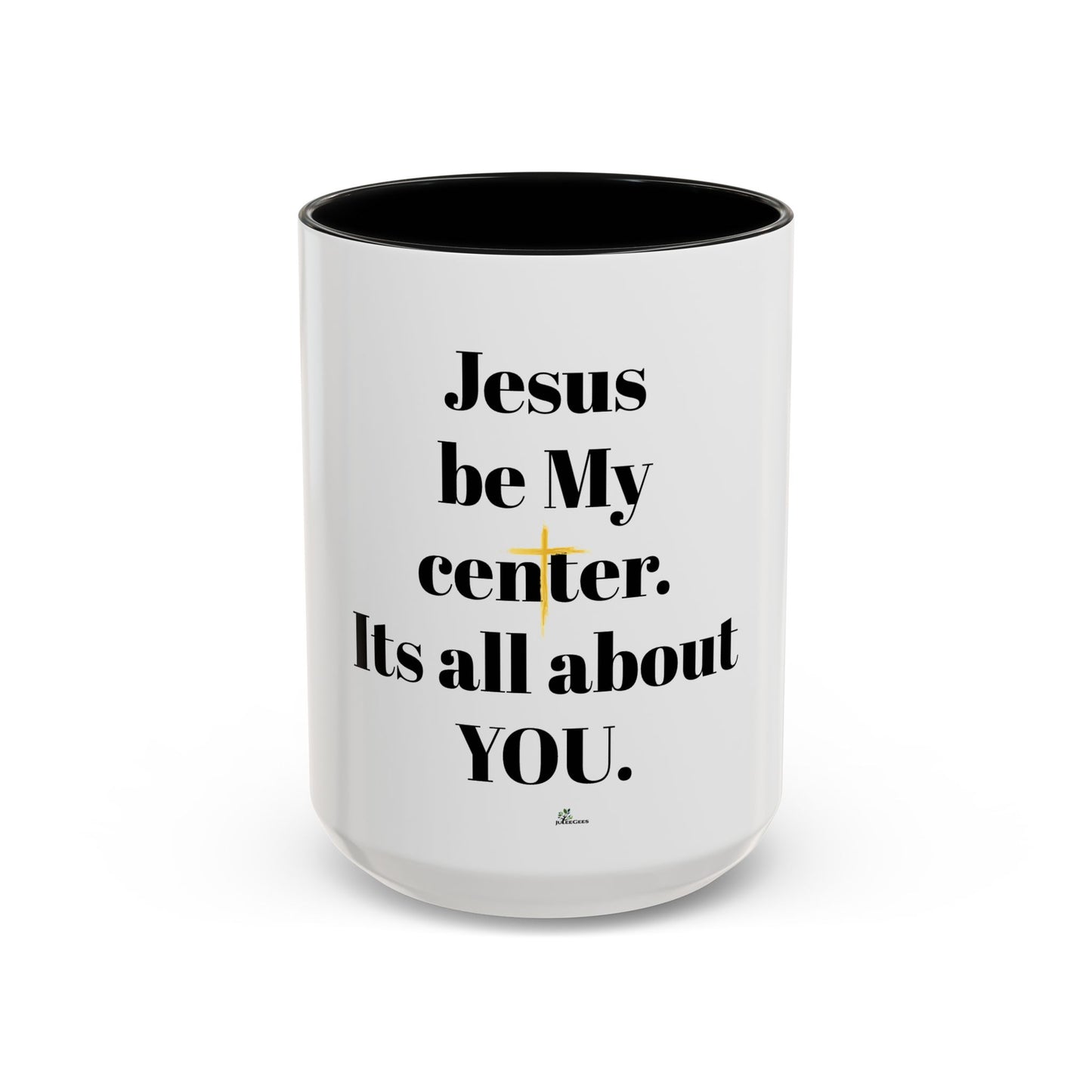 Accent Coffee Mug, 11oz. Religion /faith/Jesus be my Center/Peace yellow cross