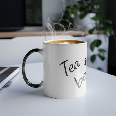 Color Morphing Mug, 11oz Tea is better with Jesus.